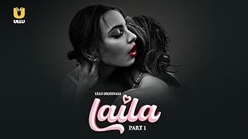Laila season 1 (Part 2)