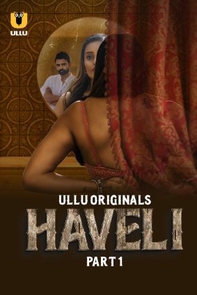 Haveli Season 1 (Part 1)